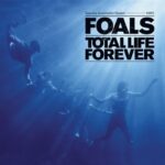 foals_total-life-forever