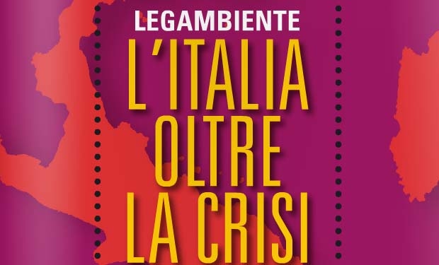L’Italia oltre la crisi. Ambiente Italia 2013, idee di futuro a confronto