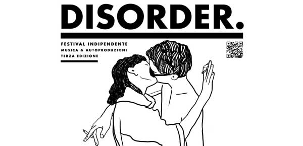 Disorder. Terza edizione del festival ebolitano dal 20 al 23 agosto