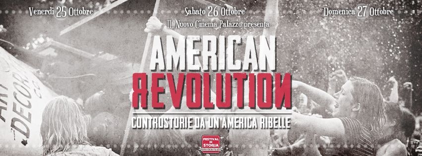 Cinema. America Revolution, controstorie da un’America ribelle
