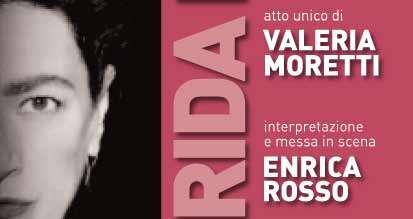 Teatro Documenti. Dal 6 al 14 maggio torna “Frida Kahlo” di Valeria Moretti