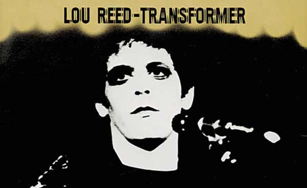“Transformer”, il manifesto di Lou Reed