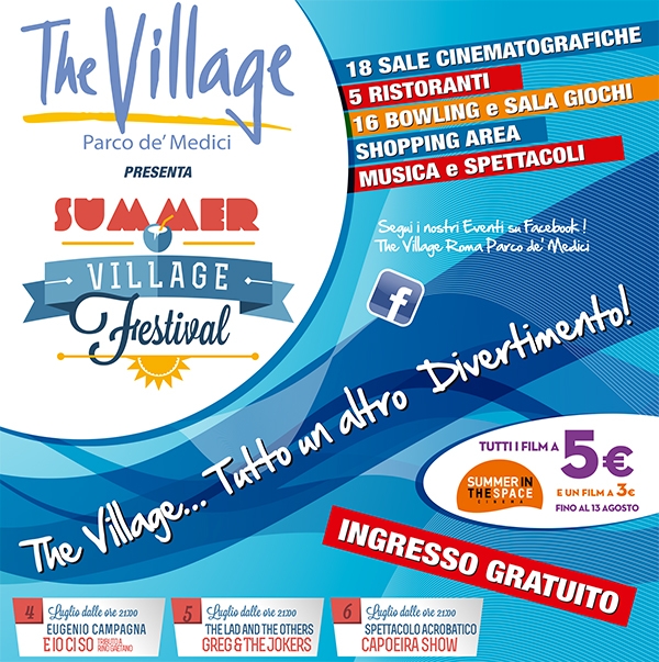 Summer Village Festival. Musica e intrattenimento fino al 30 luglio