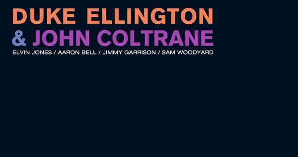 Musica. Ellington & Coltrane, i giganti del jazz