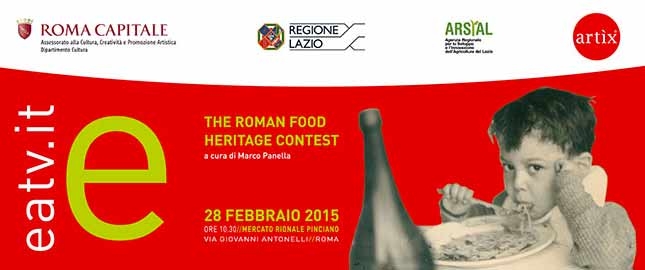 Eatv.it. The Roman Food Heritage Contest, sabato 28 febbraio