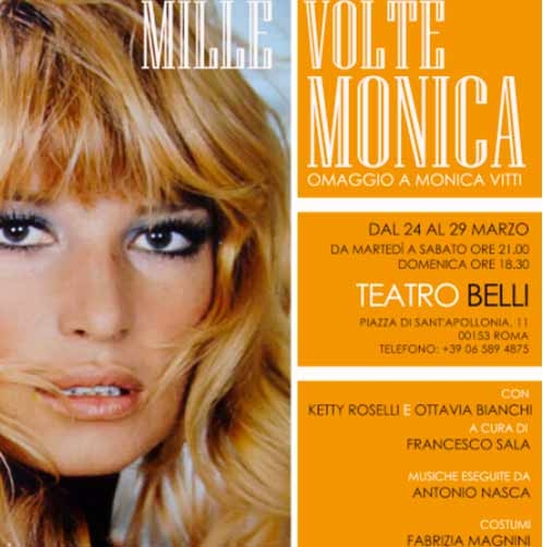 Teatro Belli. Mille volte Monica, omaggio a Monica Vitti