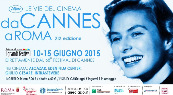 Le vie del cinema da Cannes a Roma, dal 10 al 15 giugno