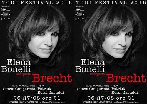 Todifestival. Elena Bonelli il 26 e 27 agosto interpreta Brecht