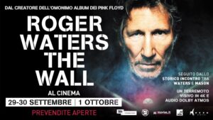 Roger Waters, The Wall.  29 e 30 settembre e il 1° ottobre negli UCI Cinemas