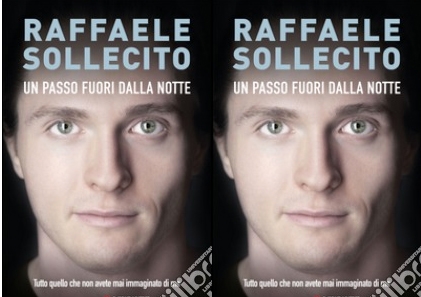 “Un passo fuori dalla notte”. La verità di Raffaele Sollecito. Recensione