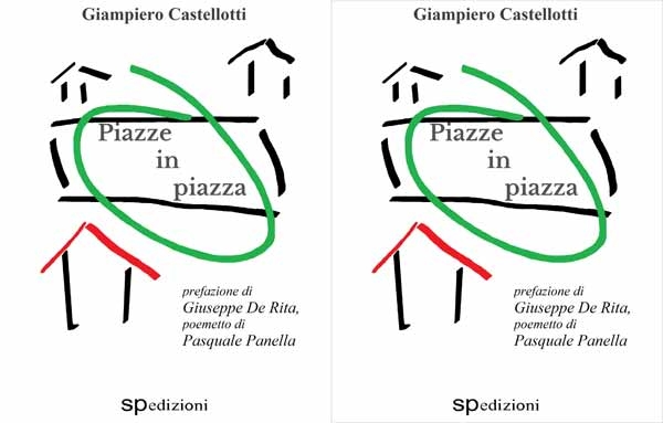 Il libro. Esce “Piazze in piazza” di Giampiero Castellotti