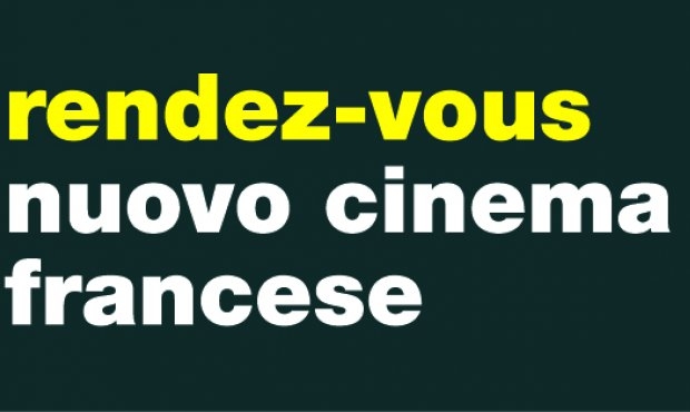 Parte domani la sesta edizione di Rendez Vous con il Nuovo Cinema Francese