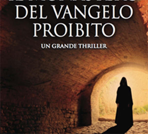 “Il monastero del Vangelo proibito”, il nuovo thriller di Bruschini. Recensione