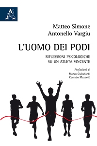 L’uomo dei podi, scritto da Matteo Simone e Antonello Vargiu