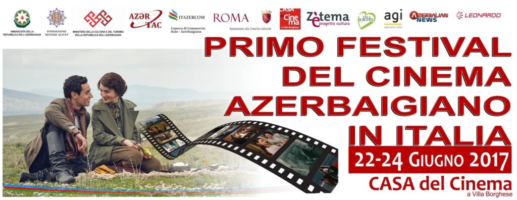 Giovedì 22 giugno inaugura a Roma il Primo Festival del Cinema Azerbaigiano, Casa del Cinema a Villa Borghese