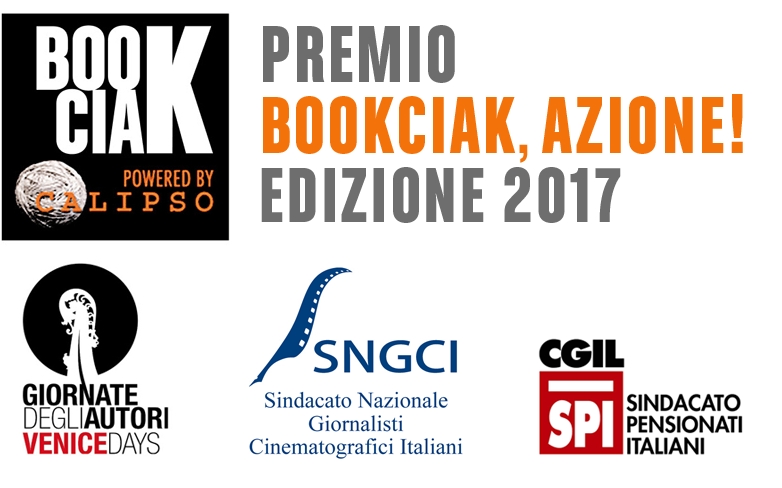 Venezia 74. Il premio BOOKCIAK, AZIONE! 2017