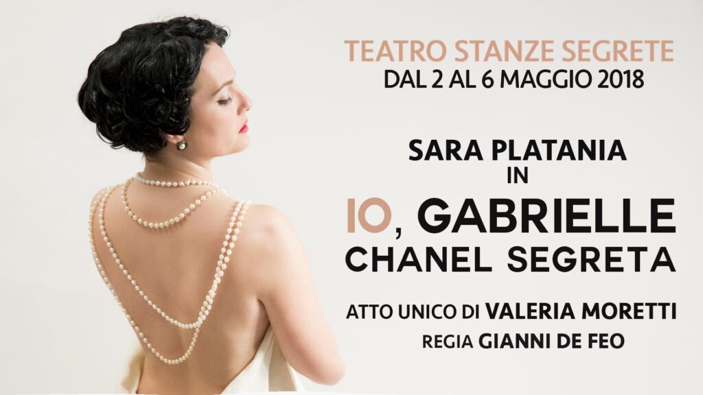 Teatro Stanze Segrete. “Io, Gabrielle”: un’inedita Coco Chanel di Valeria Moretti
