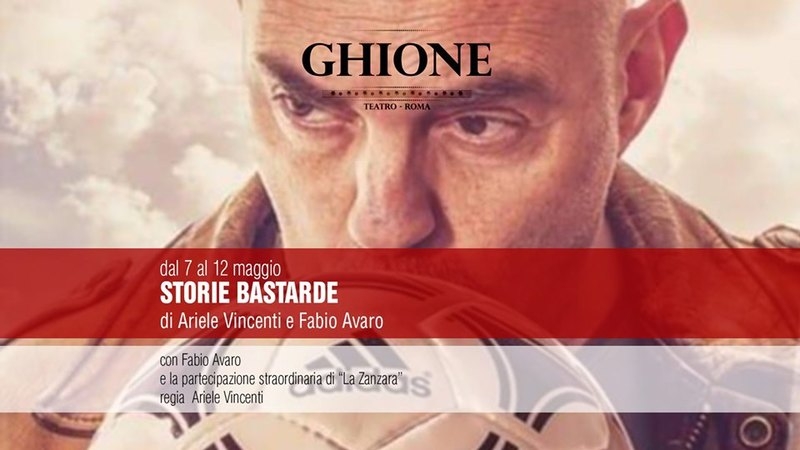 Teatro Ghione. Storie Bastarde