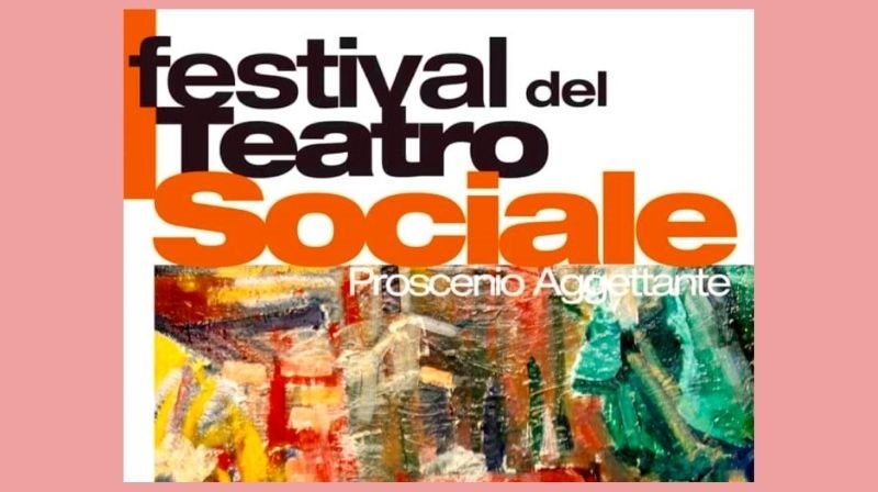 In arrivo il Festival del Teatro Sociale. In Emilia Romagna la XXI edizione di Proscenio Aggettante