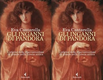 Feltrinelli.“Gli inganni di Pandora” di Eva Cantarella. Recensione