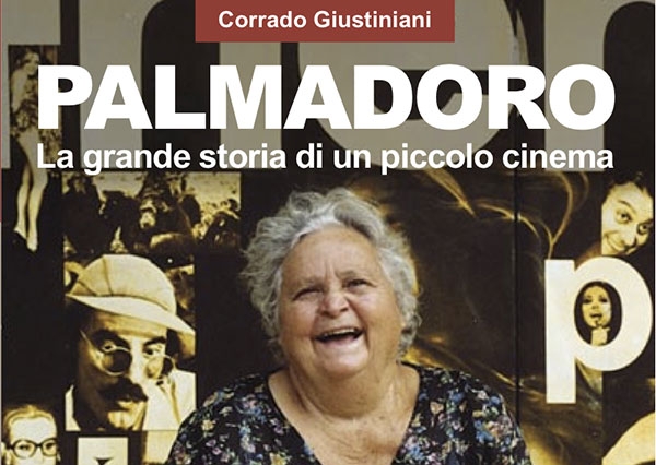 “PALMADORO – La grande storia di un piccolo cinema”. Recensione