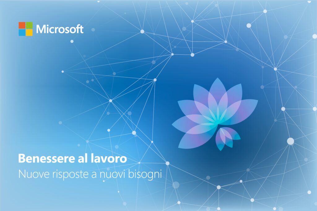 Microsoft lancia l’iniziativa “Benessere al lavoro: nuove risposte a nuovi bisogni”