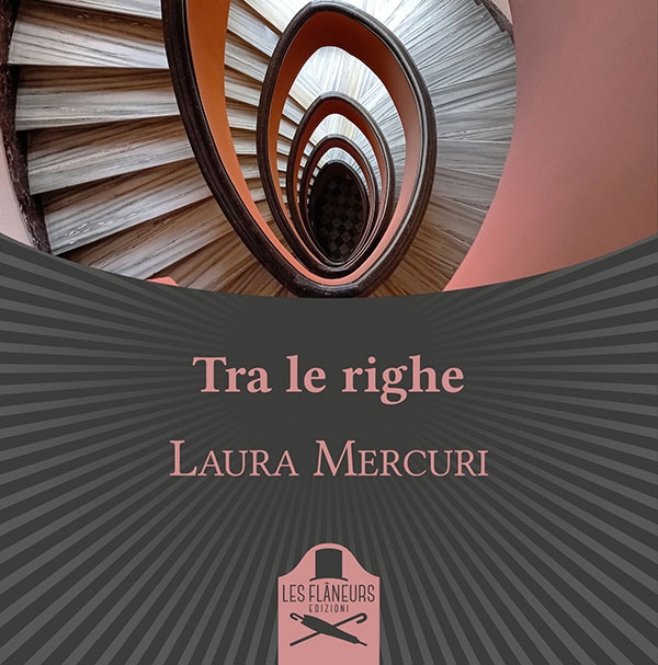 Libri. “Tra le righe” di Laura Mercuri