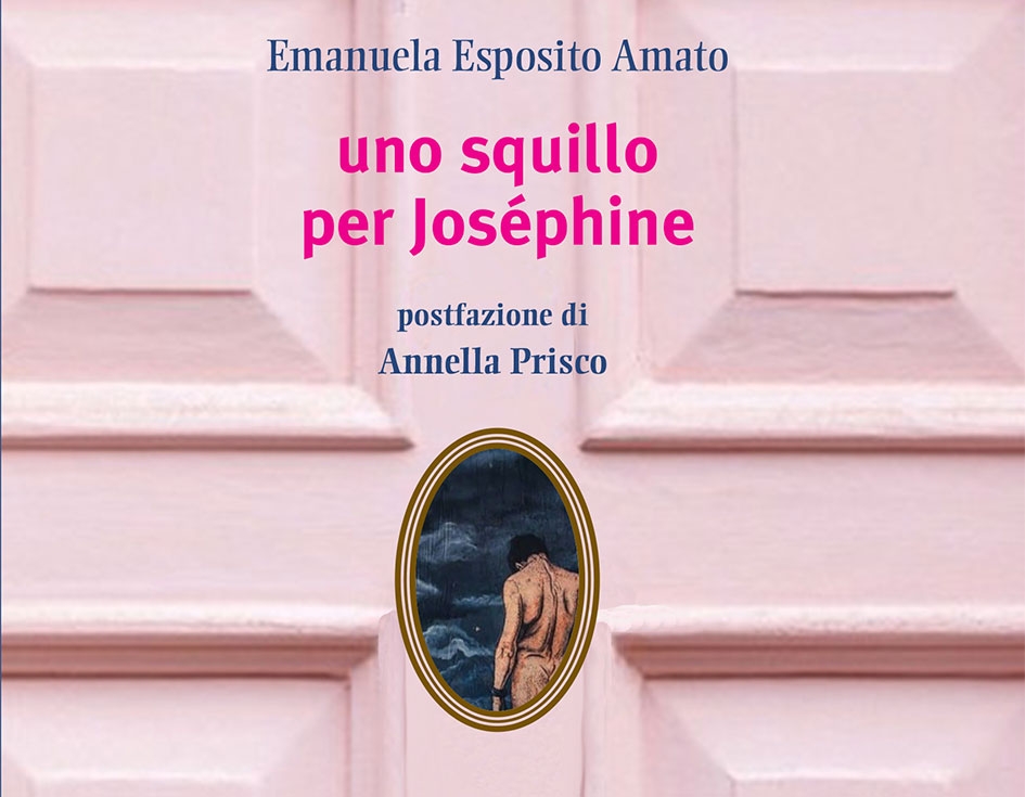 “Uno squillo per Joséphine”, l’intenso ed emozionante romanzo di Emanuela Esposito Amato