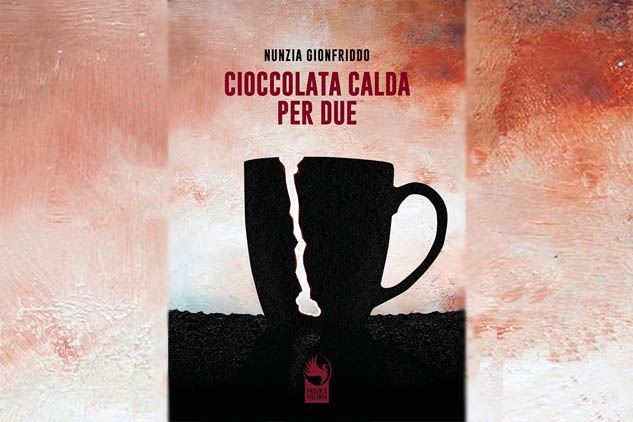 Nunzia Gionfriddo, autrice di “Cioccolata calda per due”: un romanzo dedicato agli amanti delle storie d’amore e a chi desidera apprendere con leggerezza