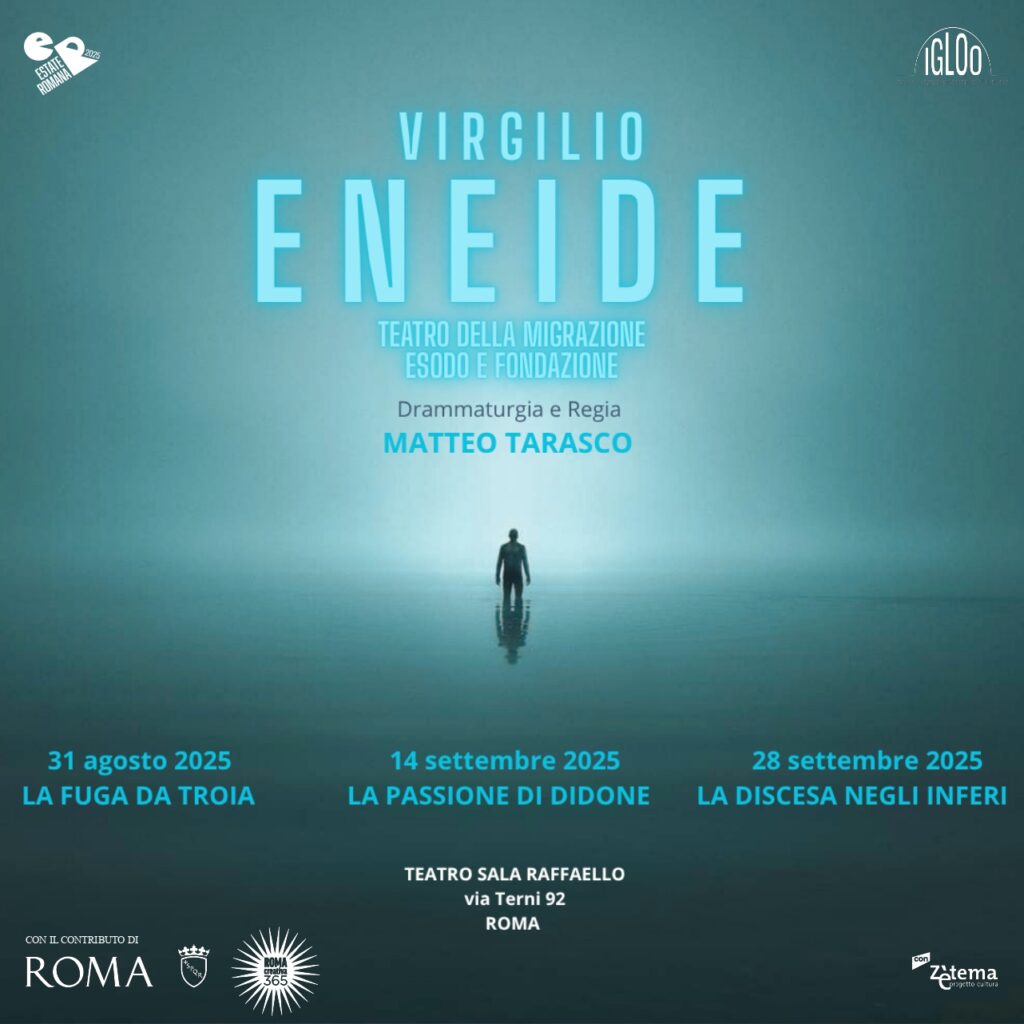 Eneide. Teatro della Migrazione a Roma dal 18 agosto al 30 settembre
