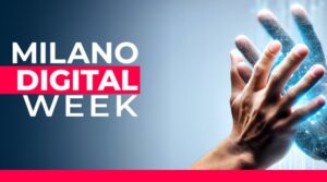 Milano Digital Week 2025: innovazione e cultura digitale protagoniste fino al 5 ottobre