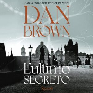 Libri. “Ultimo segreto”: l’ultimo di Dan Brown