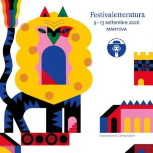 Feltrinelli al Festivaletteratura di Mantova 2026: tutti gli autori e gli appuntamenti dal 9 al 13 settembre
